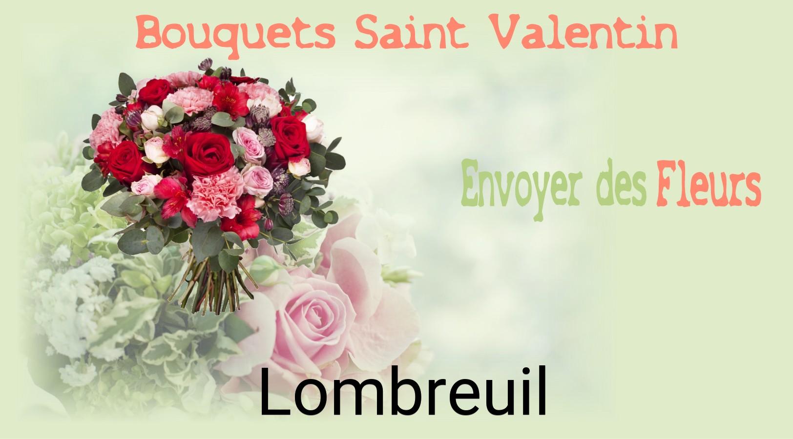 Roses de Saint-Valentin livrées à Lombreuil